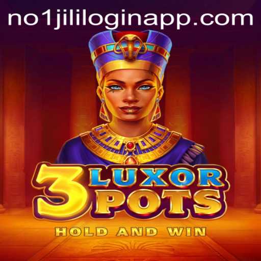 Exploring the World of 3LuxorPots and the NO1JILI Login App